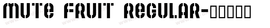 Mute Fruit Regular字体转换